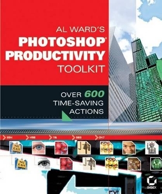 Ward's Photoshop Productivity Toolkit - Al Ward