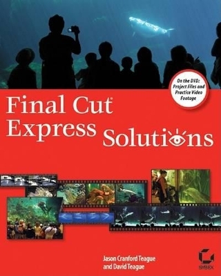 Final Cut - Express Solutions - Jason Teague, David Teague