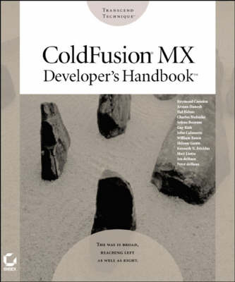 ColdFusion MX Developer's Handbook - Guy Rish, Raymond Camden, Arman Danesh,  etc.