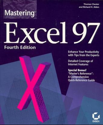 Mastering Excel 97 for Windows 95/NT - Thomas Chester