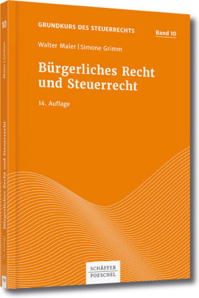 Bürgerliches Recht und Steuerrecht - Walter Maier, Simone Grimm