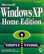 Windows XP Home Simply Visual - Faithe Wempen