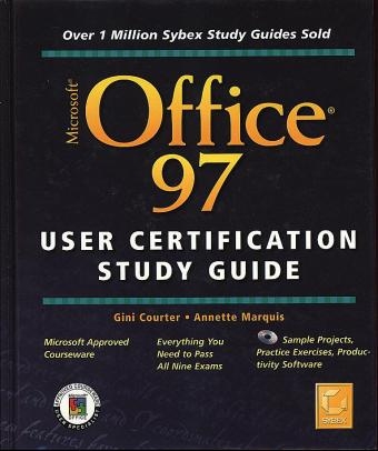 Microsoft Office 97 User Certification - Gini Courter, Annette Marquis