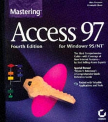 Mastering Access 97 - Alan Simpson, Elizabeth Olson