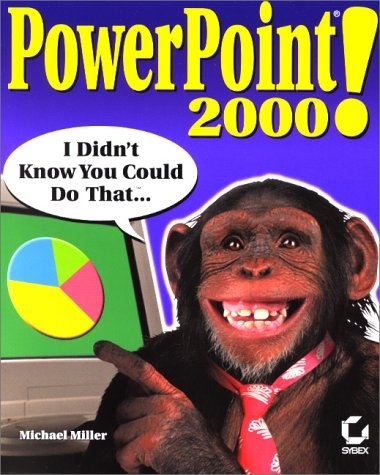 PowerPoint 2000! - Michael Miller