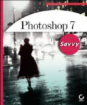 Photoshop 7 Savvy - Stephen Romaniello