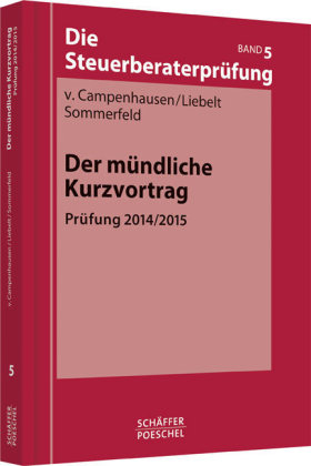 Der mündliche Kurzvortrag - Otto Campenhausen, Jana-Maria Liebelt, Dirk Sommerfeld