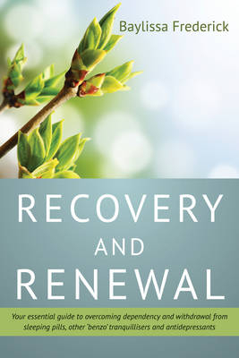 Recovery and Renewal -  Baylissa Frederick