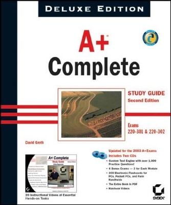 A+ Complete Study Guide - David Groth