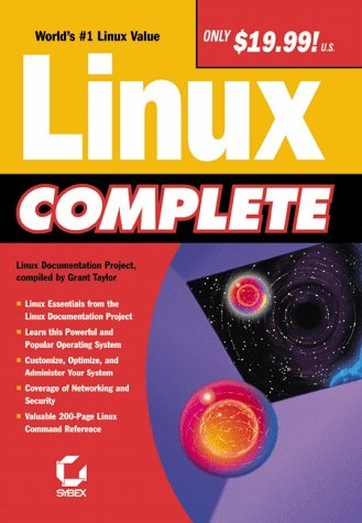 Linux Complete - Grant Taylor,  Linux Documentation Project