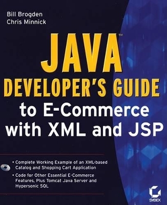 Java Developer's Guide to E-commerce with XML and JSP - William Brogden, Chris Minnick