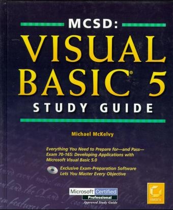 Mcsd: Visual Basic 5 Study Guide - Michael McKelvy