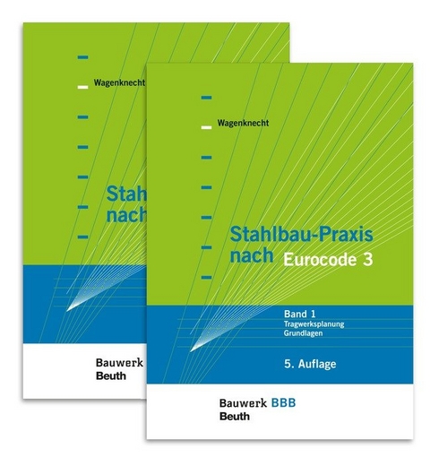 Stahlbau-Praxis nach Eurocode 3 - Prof. Dr.-Ing. Gerd Wagenknecht