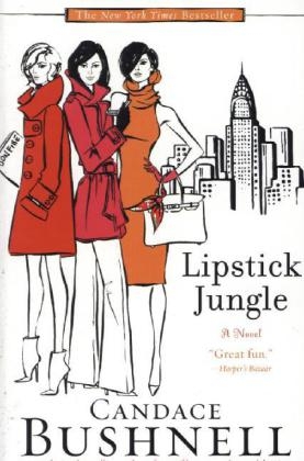 Lipstick Jungle - Candace Bushnell