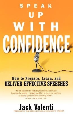 Speak Up with Confidence - Jack Valenti