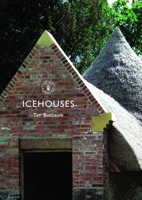 Icehouses -  Tim Buxbaum