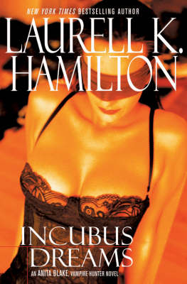 Incubus Dreams - Laurell K Hamilton