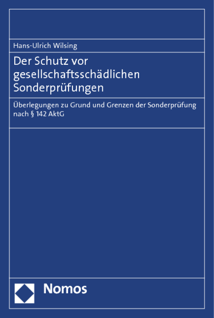 Der Schutz vor gesellschaftsschädlichen Sonderprüfungen - Hans-Ulrich Wilsing