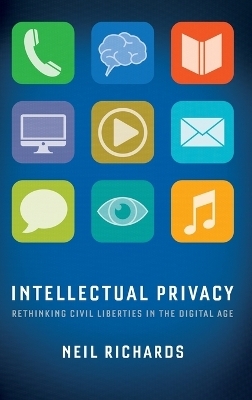 Intellectual Privacy - Neil Richards