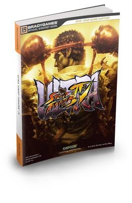 Ultra Street Fighter IV Bible -  BradyGames