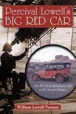 Percival Lowell's Big Red Car - William Lowell Putnam