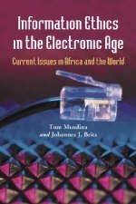 Information Ethics in the Electronic Age - Tom Mendina, Johannes J. Britz