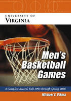 University of Virginia Men's Basketball Games - Michael E. O'Hara