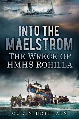 Into the Maelstrom - Colin Brittain