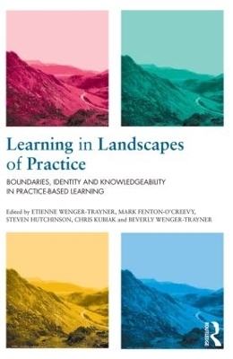 Learning in Landscapes of Practice - 