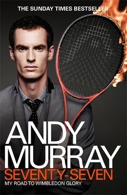 Andy Murray: Seventy-Seven - Andy Murray