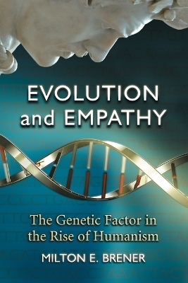 Evolution and Empathy - Milton E. Brener