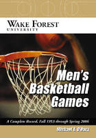 Wake Forest University Men's Basketball Games - Michael E. O'Hara