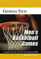 Georgia Tech Men's Basketball Games - Michael E. O'Hara