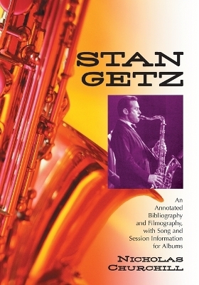 Stan Getz - Nicholas Churchill