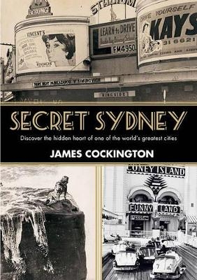 Secret Sydney - James Cockington