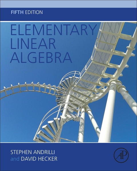 Elementary Linear Algebra -  Stephen Andrilli,  David Hecker