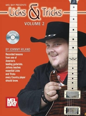 Licks And Tricks Volume 2 Book/Cd Set - Johnny Hiland