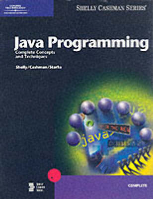 Java Programming - Gary B. Shelly, Thomas J. Cashman, Joy Starks