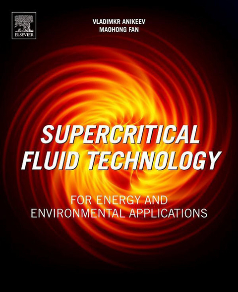 Supercritical Fluid Technology for Energy and Environmental Applications - 