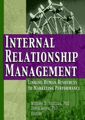 Internal Relationship Management - Michael D Hartline, David Bejou