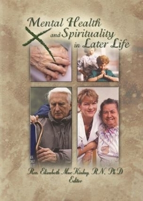 Mental Health and Spirituality in Later Life - Elizabeth MacKinlay