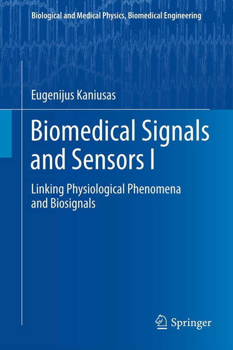 Biomedical Signals and Sensors I - Eugenijus Kaniusas