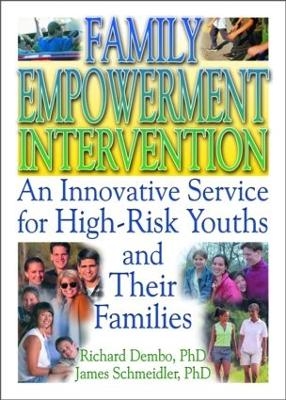 Family Empowerment Intervention - Letitia C Pallone, Richard Dembo, Robert James Schmeidler