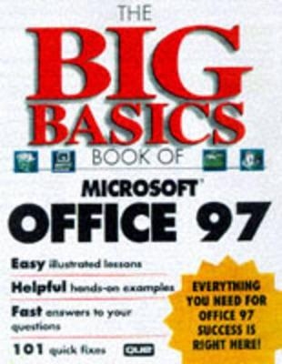 The Big Basics Book of Microsoft Office 97 - Jennifer Fulton, Joe E. Kraynak, Sherry Kinkoph