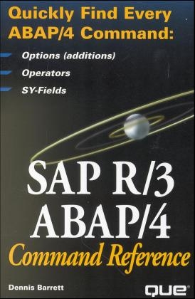 SAP R/3's ABAP/4 Command Reference - Dennis Barnett