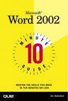 10 Minute Guide to Microsoft Word 2002 - Joe Habraken