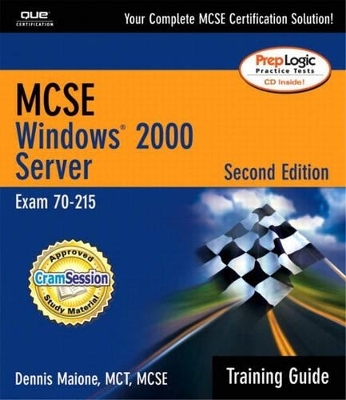 MCSE/MCSA Training Guide (70-215) - Dennis Maione