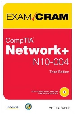 CompTIA Network+ N10-004 Exam Cram - Mike Harwood