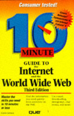 10 Minute Guide to the Internet and World Wide Web - Galen Grimes