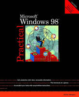 Practical Microsoft Windows 98 - Faithe Wempen